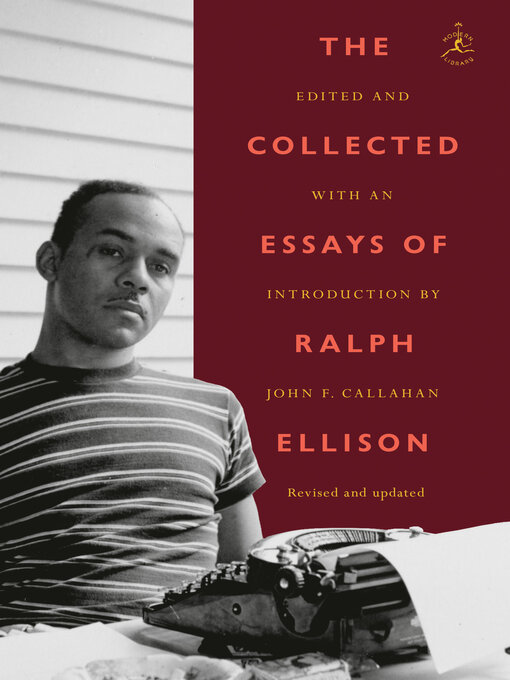Title details for The Collected Essays of Ralph Ellison by Ralph Ellison - Available